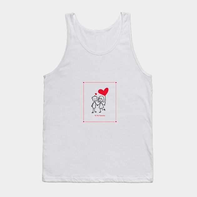 Be My Valentine Tank Top by Online Art and Beyond